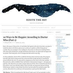 10 Ways to Be Happier According to Doctor Who (Part 1) » Ignite The Sky