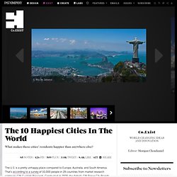 The 10 Happiest Cities In The World