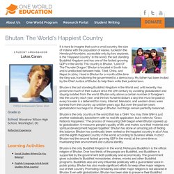 Bhutan: The World's Happiest Country