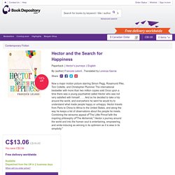 Hector and the Search for Happiness : Francois Lelord, Lorenza Garcia : 9780143118398