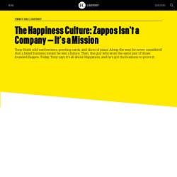 The Happiness Culture: Zappos Isn't a Company