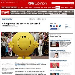 Is happiness the secret of success?