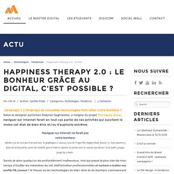 Happiness therapy 2.0 : le bonheur grâce au digital ?