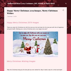 Happy Merry Christmas 2019 Images, Merry Christmas Wishes