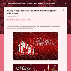 Happy Merry Christmas GIF, Merry Christmas Quotes with Images