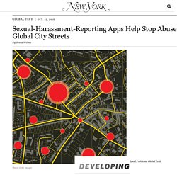 10/12: Sexual-Harassment-Reporting Maps Help Women Navigate Cities