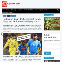 Harbhajan Singh IPL Retirement News
