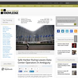 Safe Harbor Ruling Leaves Data Center Operators in Ambiguity