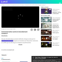 Comment lutter contre le harcèlement scolaire ? - Vidéo Enseignement moral et civique