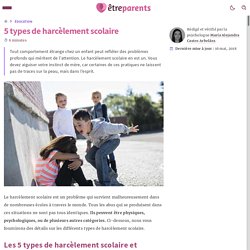 5 types de harcèlement scolaire - Être parents