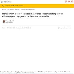 Harcèlement moral et suicides chez France Télécom : le long travail d'Orange ...