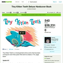 Tiny Kitten Teeth Deluxe Hardcover Book by Becky Dreistadt