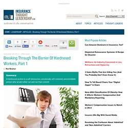 Article: Breaking Through The Barrier Of Hardnosed Workers, Part 1