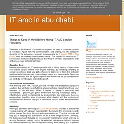 IT amc in abu dhabi: Things to Keep in Mind Before Hiring IT AMC Service Providers
