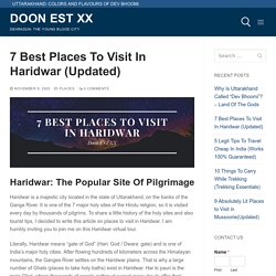 7 Best Places to Visit in Haridwar