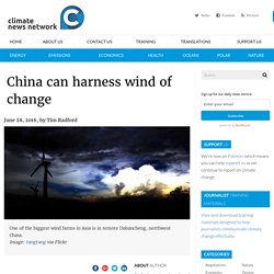 China can harness wind of change - Climate News NetworkClimate News Network