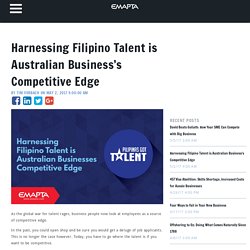 Harnessing Filipino Talent is Australian Business’s Competitive Edge