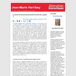 Jean-Marie Harribey » Blog Archive » Le droit du travail deviendrait-il le droit du capital ?