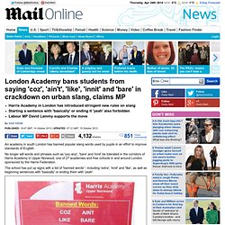 Harris Academy in London bans slang