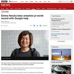Emma Haruka Iwao smashes pi world record with Google help
