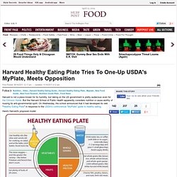 Harvard Healthy Eating Plate Tries To One-Up USDA's MyPlate, Meets Opposition