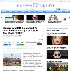Harvard And MIT Create EdX To Offer Free University Courses To The World