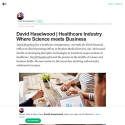 Healthcare Industry Where Science meets Business