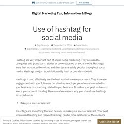 Use of hashtag for social media – Digital Marketing Tips, Information & Blogs