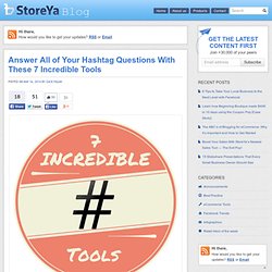 Answer All of Your Hashtag Questions With These 7 Incredible Tools