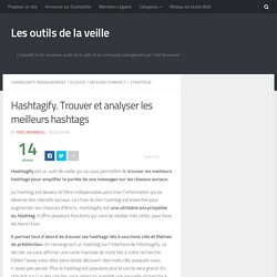 Hashtagify. Trouver et analyser les meilleurs hashtags