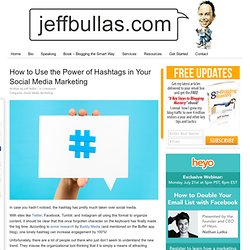 How to Use the Power of Hashtags in Your Social Media Marketing