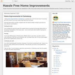 Hassle Free Home Improvements: Home Improvements In Clarksburg