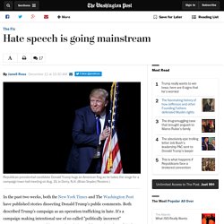 Hate speech is going mainstream