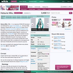 Hatsune Miku - Vocaloid Wiki - Voice synthesizer, Meiko, Kaito