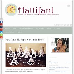 s 3D Paper Christmas Trees - Hattifant