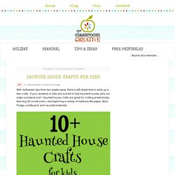 Haunted House Crafts for Kids