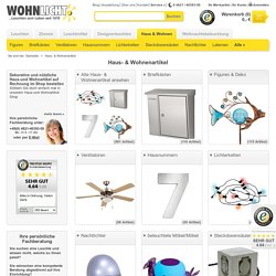 Haus- & Wohnenartikel bei WOHNLICHT.com