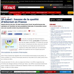 IP-Label : hausse de la qualité de l’Internet en France