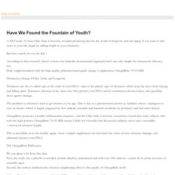 Have We Found the Fountain of Youth?