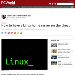 How to have a Linux home server on the cheap
