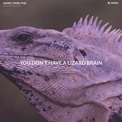 You Don’t Have a Lizard Brain – Daniel Toker