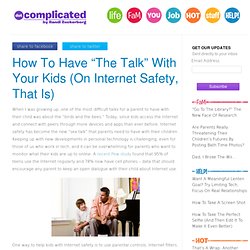 How To Have "The Talk" With Your Kids (On Internet Safety, That Is)