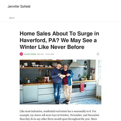 Home Sales About To Surge in Haverford, PA? We May See a Winter Like Never Before
