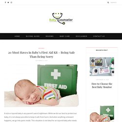 20 Must Haves in Baby’s First Aid Kit - Being Safe Than Being Sorry