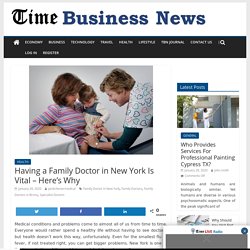Having a Family Doctor in New York Is Vital – Here’s Why - TIME BUSINESS NEWS