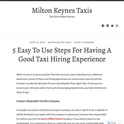 5 Easy To Use Steps For Having A Good Taxi Hiring Experience