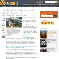 Lava Flow from Hawaii's Kilauea Volcano Speeds Up