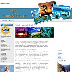 Hawaii Travel Guide , Hawaii Hotels and Resorts , Vacations in Hawaii