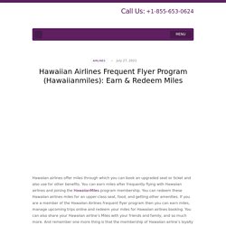 Hawaiian Airlines Frequent Flyer Program (Hawaiianmiles): Earn & Redeem Miles