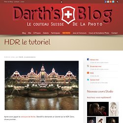 s Blog » Blog Archive » HDR le tutoriel#more-948